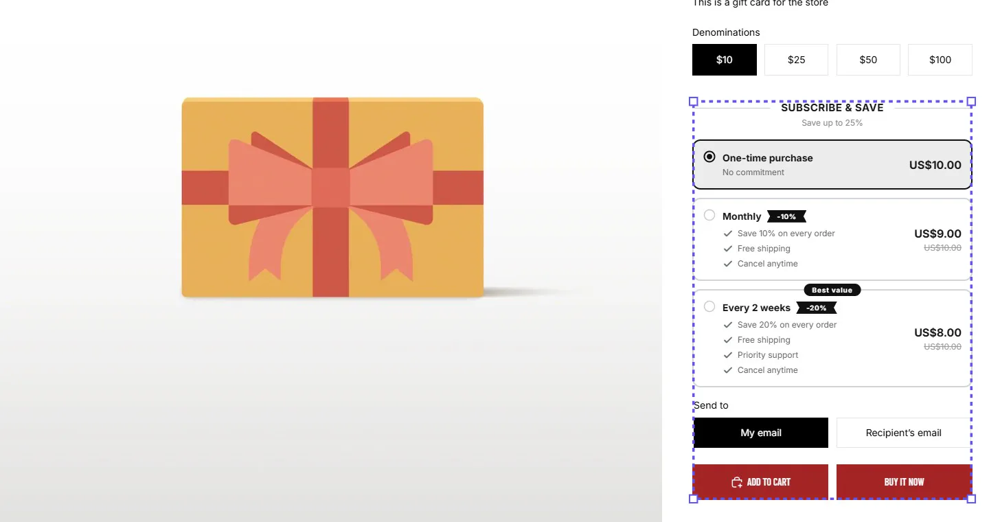 A Shopify product page for a gift card with denominations $10, $25, $50 and $100, showing the Beez Subscribe & Save widget with One-time purchase selected at US$10.00, Monthly at US$9.00 down from US$10.00, and Every 2 weeks at US$8.00 down from US$10.00 marked Best value, above the theme’s Send to field and Add to cart and Buy it now buttons