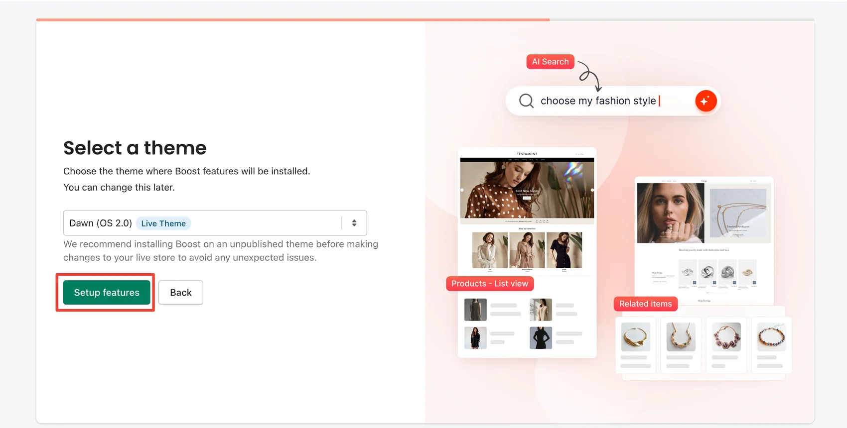 Boost theme selection step with the live Dawn theme chosen and a warning to use an unpublished theme
