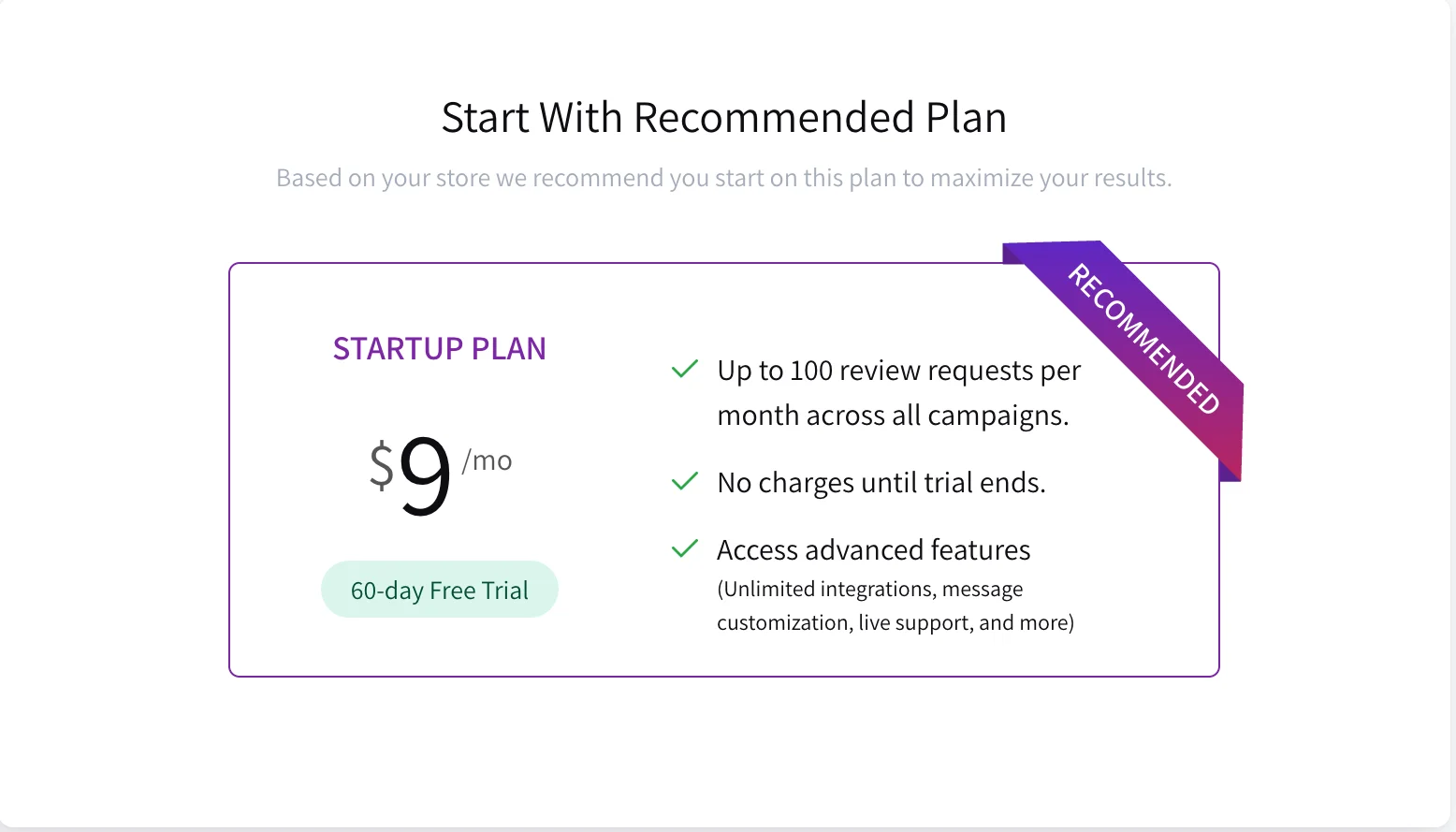 Fera’s Start With Recommended Plan screen showing the Startup plan at $9 per month with a 60-day free trial, up to 100 review requests per month across all campaigns, no charges until the trial ends, and advanced features including unlimited integrations, message customisation and live support