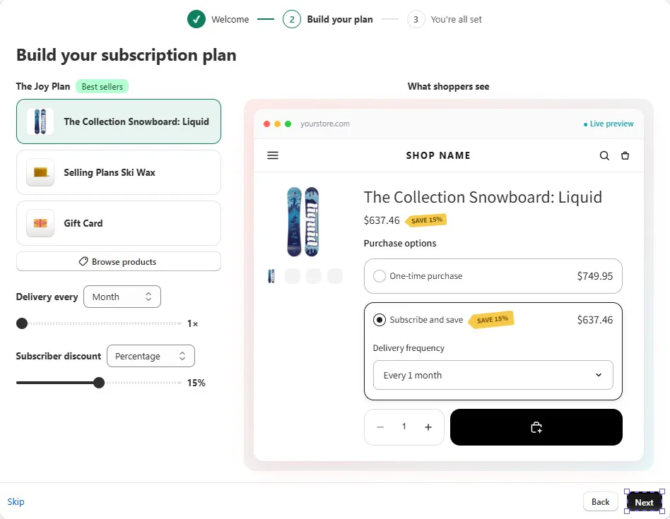 Joy Build your subscription plan screen with The Joy Plan applied to The Collection Snowboard: Liquid, Selling Plans Ski Wax and Gift Card, Delivery every Month, a 15% percentage subscriber discount, and a What shoppers see live preview showing One-time purchase at $749.95 and Subscribe and save at $637.46 with a Save 15% badge and a delivery frequency of every 1 month