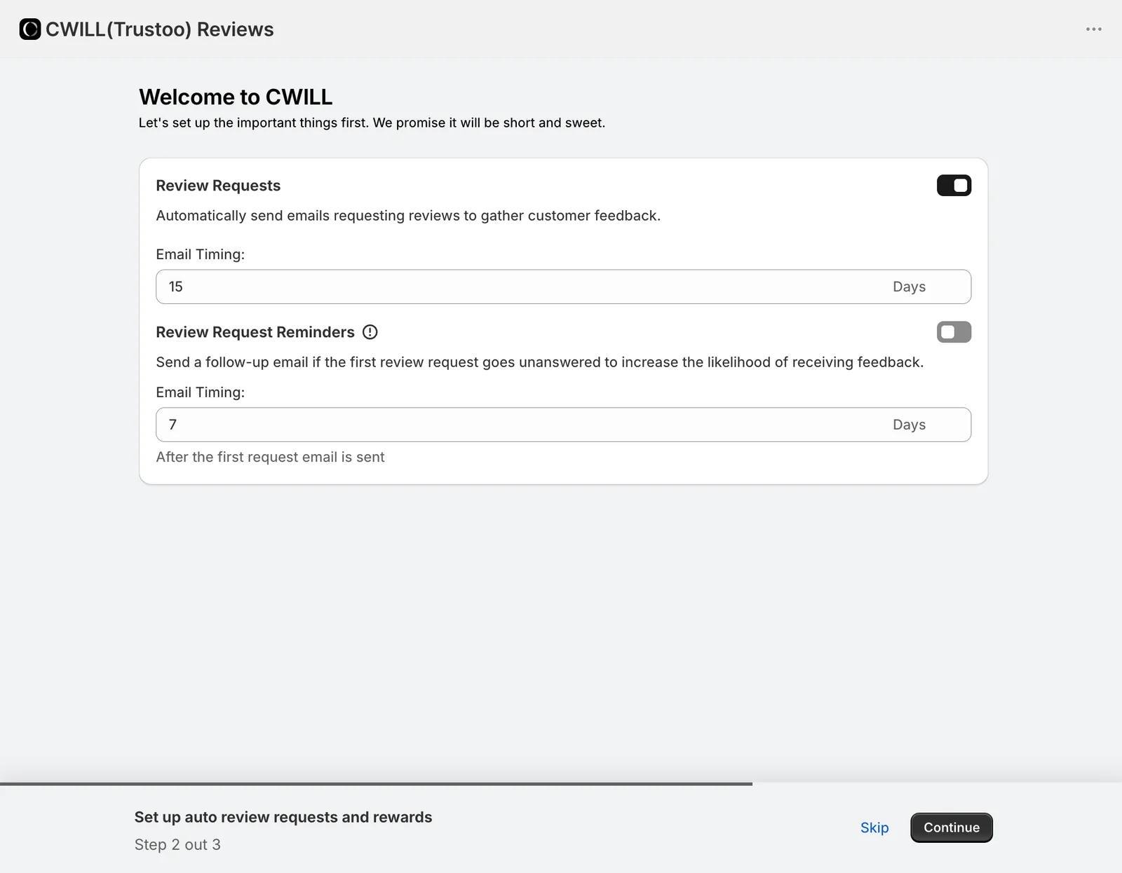 Step 2 of 3 in the CWILL onboarding, with Review Requests switched on and email timing set to 15 days, and Review Request Reminders switched off with a 7-day follow-up after the first request