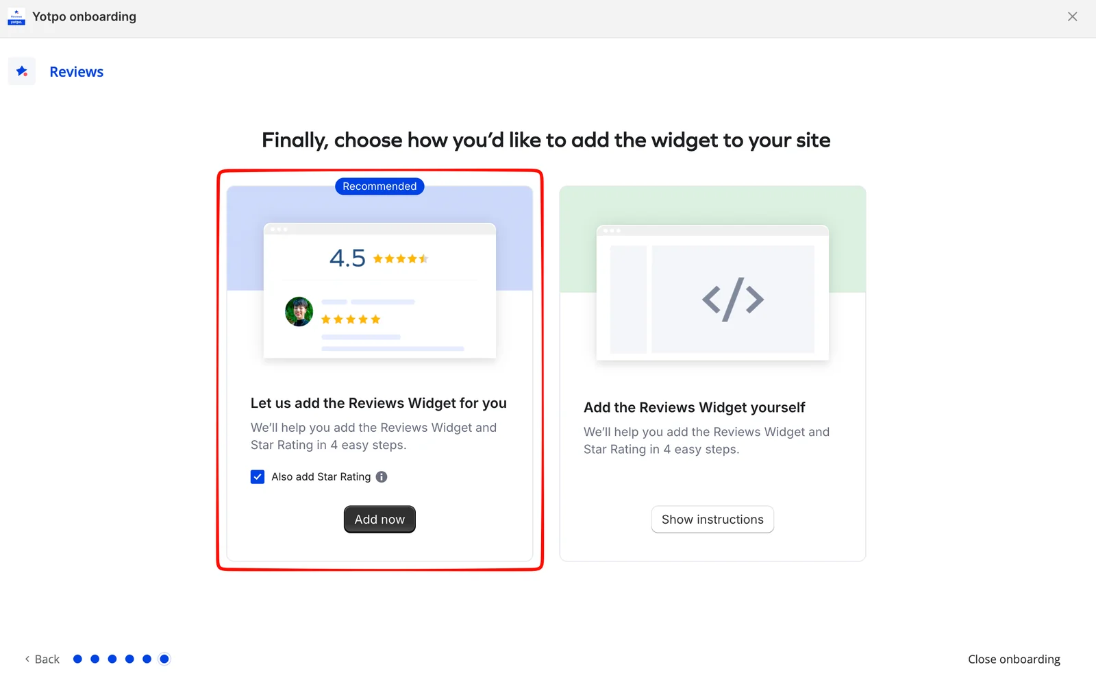 Yotpo onboarding final step offering to add the Reviews Widget automatically, with an Also add Star Rating checkbox and an Add now button, beside a manual option with instructions